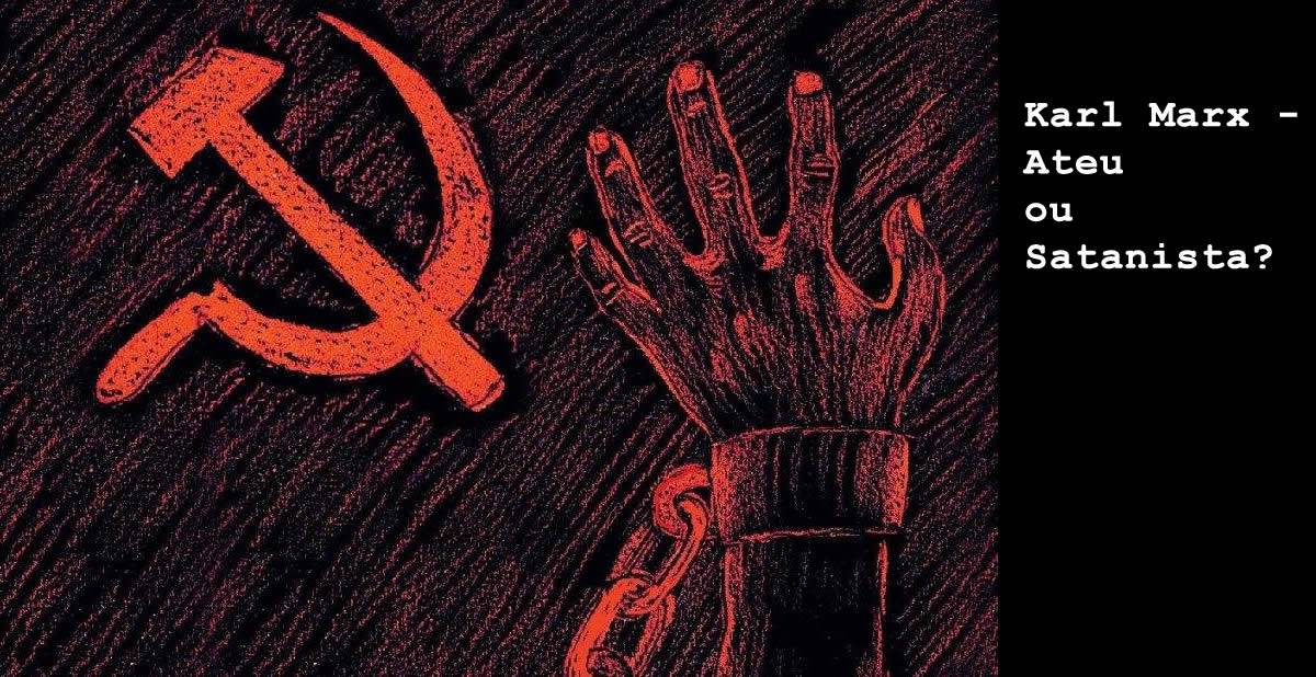 Karl Marx Ateu Ou Satanista